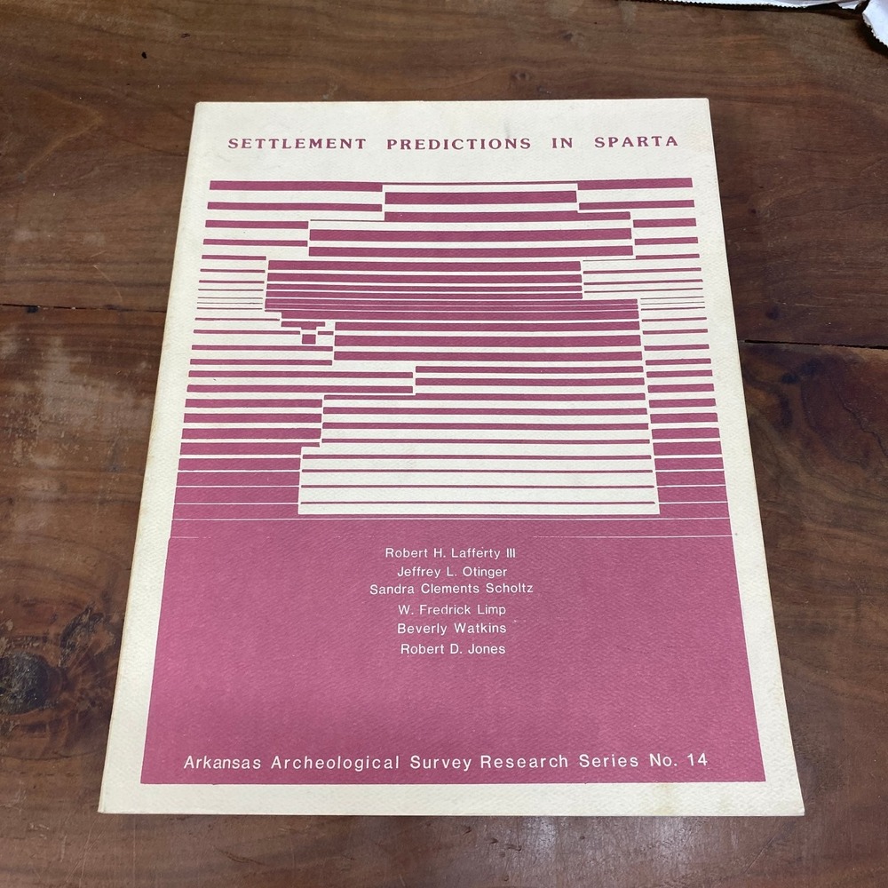 Settlement Predictions in Sparta Lafferty III et al. 1981 Archaeology Arkansas